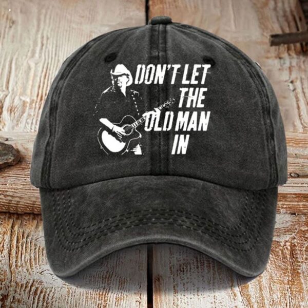 Toby Keith Don’t Let The Old Man In Cap