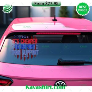 It’s Cheaper To Deport Than Support US Flag Sticker