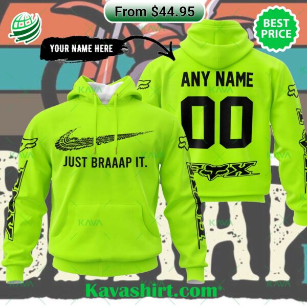 Just Braaap It Fox Racing Custom Hoodie