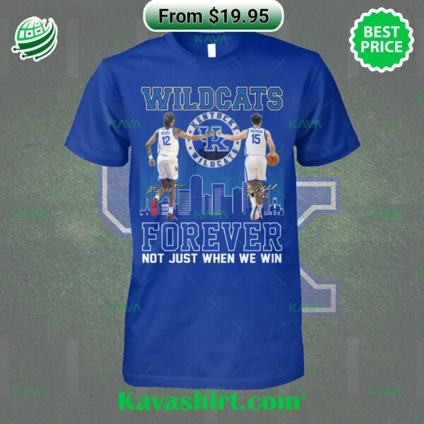 Kentucky Wildcats Antonio Reeves and Reed Sheppard Forever Not Just When We Win Shirt