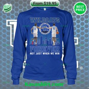 Kentucky Wildcats Antonio Reeves and Reed Sheppard Forever Not Just When We Win Shirt