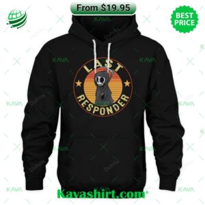 Last Responder Death Shirt