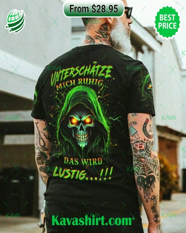 Unterschätz Mich Ruhig Das Wird Lustig T-shirt