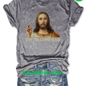 Jesus I’m Telling Dad T-shirt