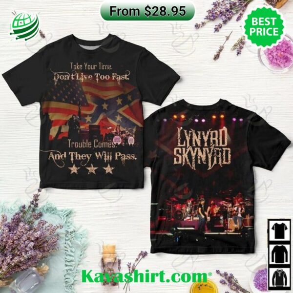 Lynyrd Skynyrd Take Your Time Don’t Live Too Fast Trouble Comes And They Will Pass Album Cover Shirt