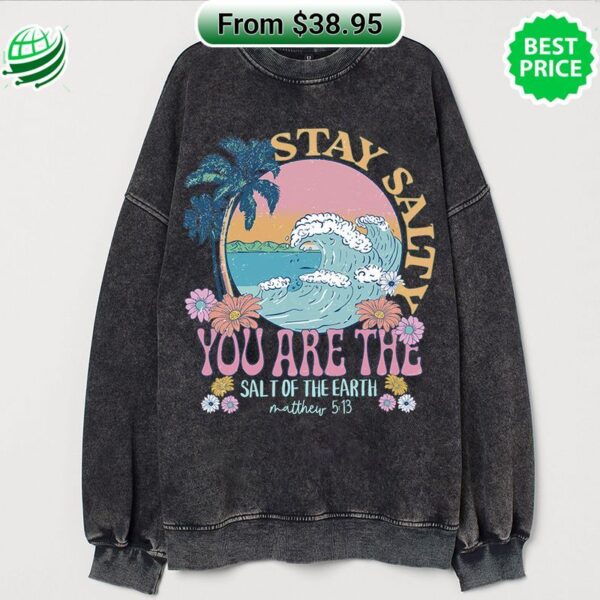 Stay Salty You Are The Salt Of The Earth Christian Beach Longsleeve